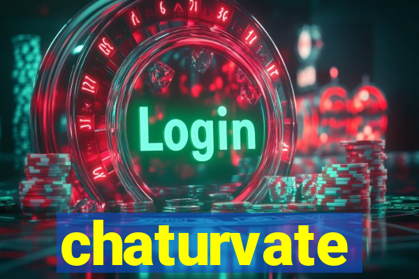 chaturvate