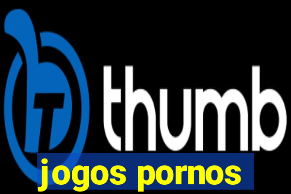 jogos pornos