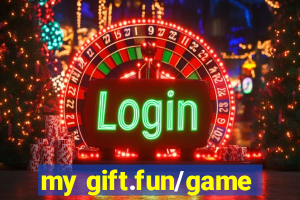 my gift.fun/game