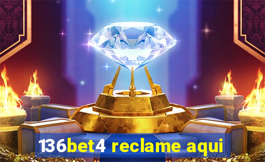 136bet4 reclame aqui
