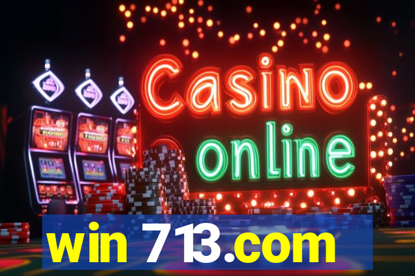 win 713.com