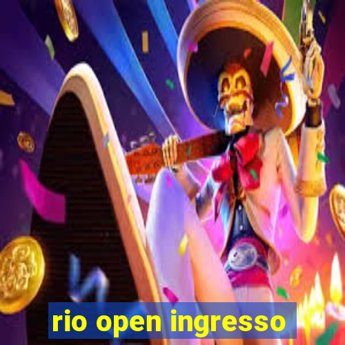 rio open ingresso