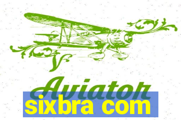 sixbra com