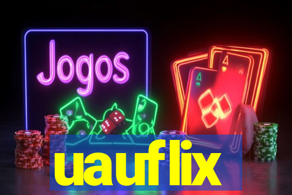 uauflix