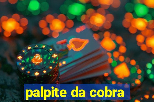 palpite da cobra