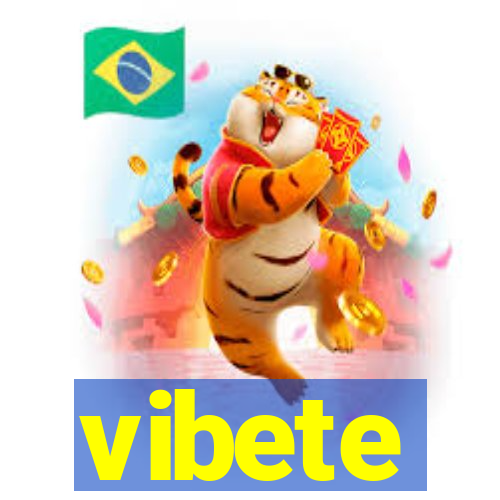 vibete