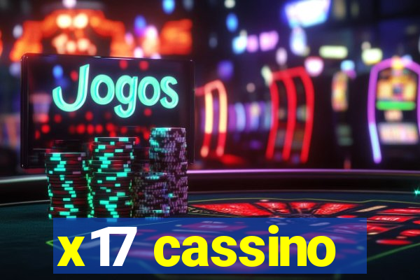 x17 cassino