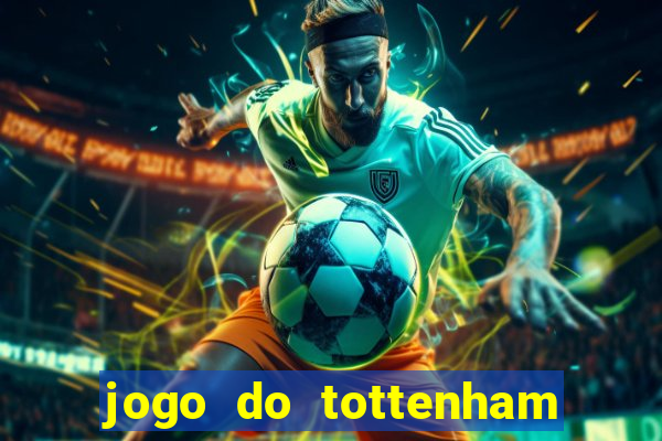 jogo do tottenham hoje palpite