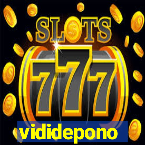 vididepono
