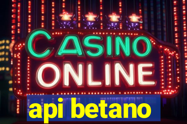 api betano