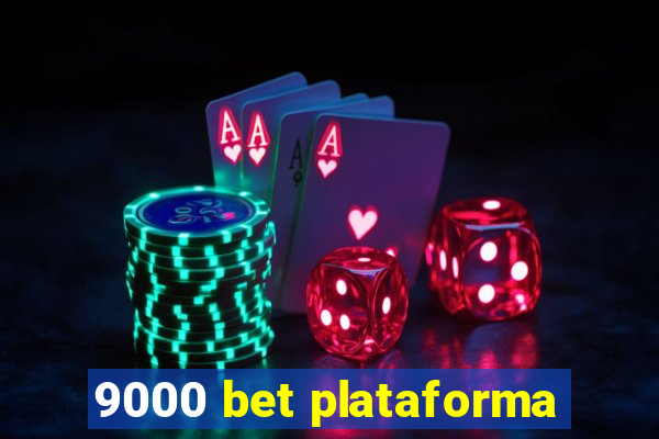 9000 bet plataforma