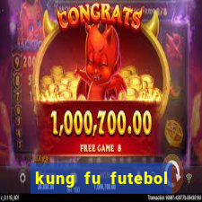 kung fu futebol clube assistir