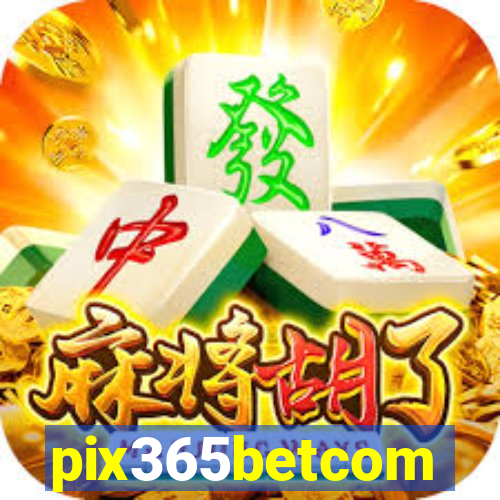 pix365betcom