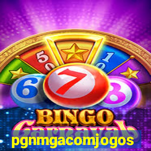 pgnmgacomjogos