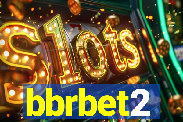 bbrbet2