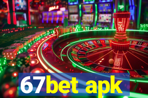 67bet apk