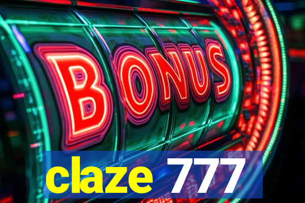 claze 777