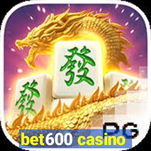 bet600 casino