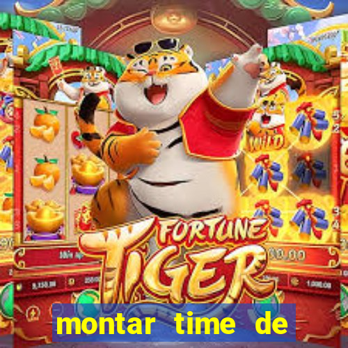 montar time de futebol online