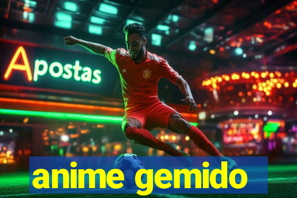 anime gemido