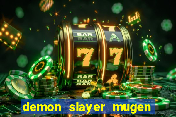 demon slayer mugen apk download