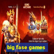 big fase games