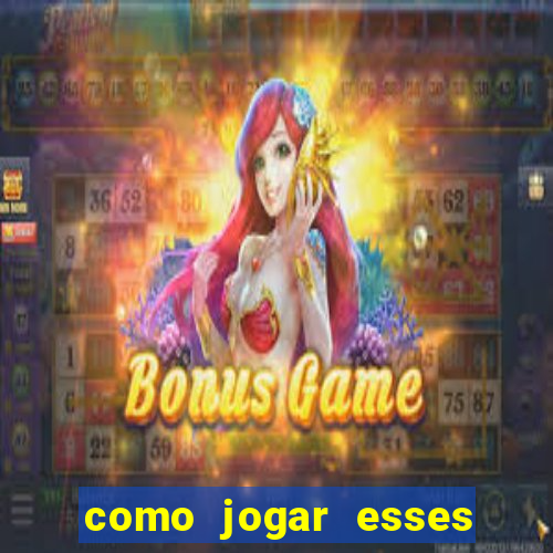 como jogar esses joguinhos que ganha dinheiro