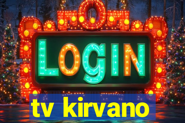 tv kirvano