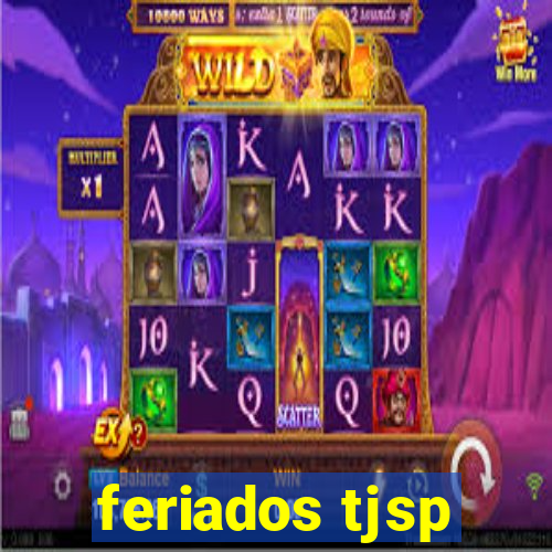 feriados tjsp
