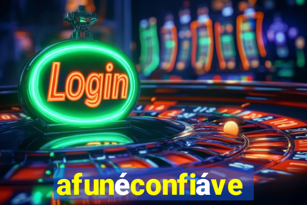 afunéconfiável