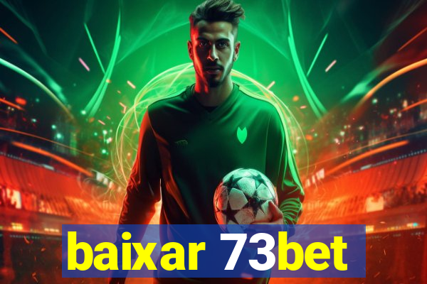 baixar 73bet