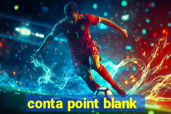 conta point blank