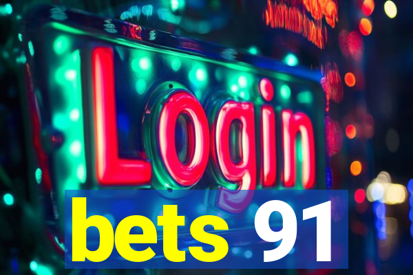 bets 91