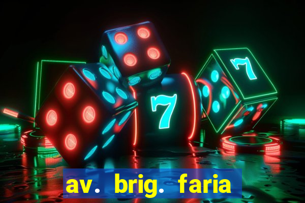 av. brig. faria lima, 4433 - vila nova conceição, são paulo - sp