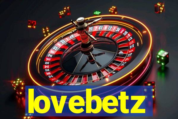 lovebetz