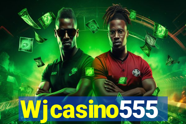 Wjcasino555