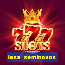 iesa seminovos porto alegre