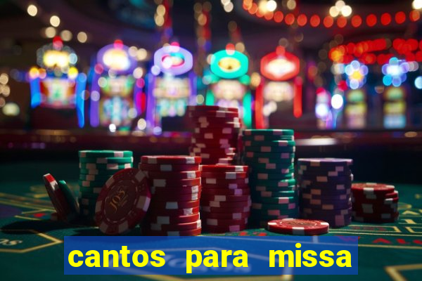 cantos para missa de santa terezinha