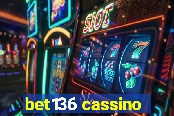 bet136 cassino