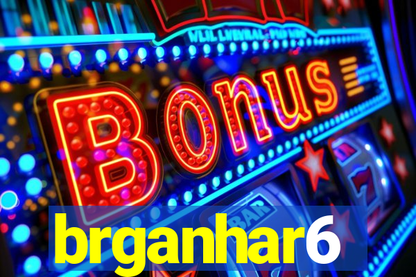 brganhar6