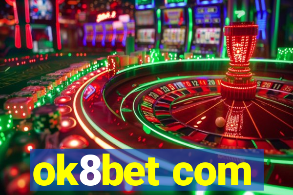 ok8bet com