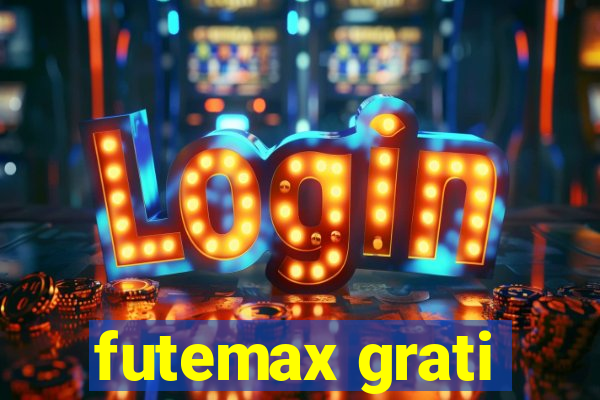 futemax grati