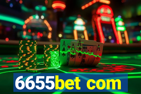 6655bet com