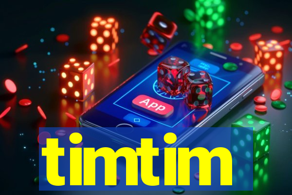 timtim