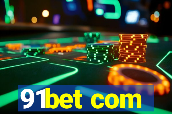 91bet com