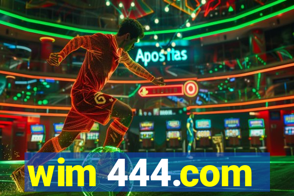 wim 444.com