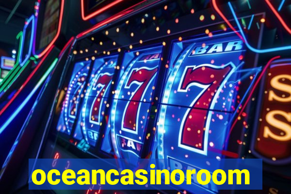 oceancasinoroom