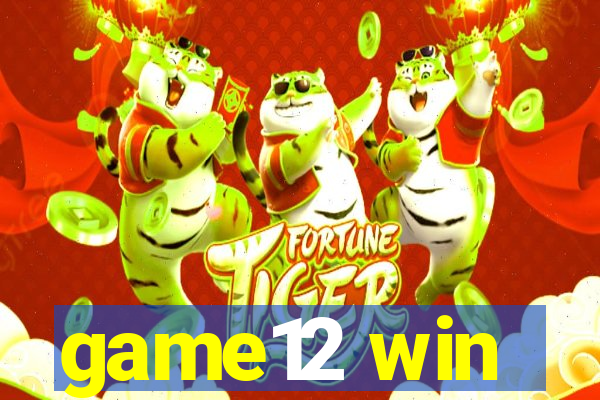 game12 win