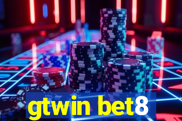 gtwin bet8