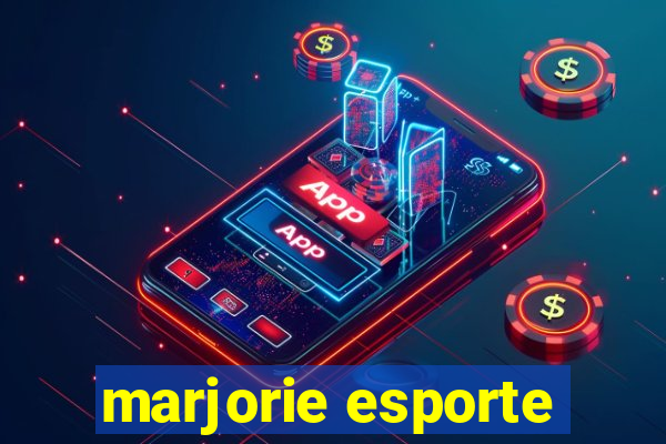 marjorie esporte